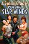 [John Grimes Saga Omnibus 04] • Ride the Star Winds (The Anarch Lords / The Last Amazon / The Wild Ones / Catch the Star Winds)